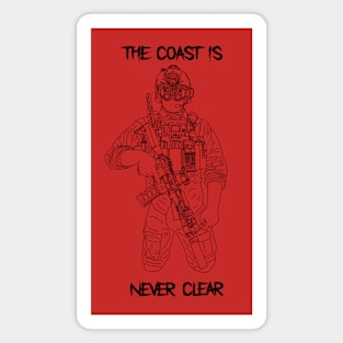 The Coast Is Never Clear Magnet